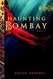 Haunting Bombay
