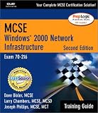 MCSE/MCSA Training Guide (70-216): Windows 2000 Network Infrastructure (2nd Edition)