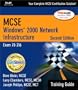MCSE/MCSA Training Guide (70-216): Windows 2000 Network Infrastructure (2nd Edition)