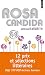Rosa Candida