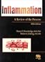 Inflamation: A Review of the Process