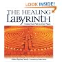 The Healing Labyrinth: Finding Your Path to Inner Peace