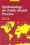 Epidemiology for Public Health Practice, Third Edition