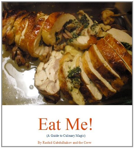 Eat Me: A Guide to Culinary Magic