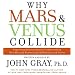 Why Mars and Venus Collide: Improving Relationships by Understanding How Men and Women Cope Differently with Stress