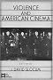 Violence and American Cinema (Afi Film Readers)