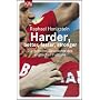 Harder, better, faster, stronger: Die geheime Geschichte des englischen Fu�balls