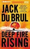 Deep Fire Rising