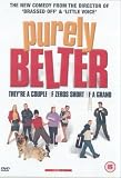 Purely Belter [DVD] [2000]