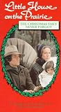 Little House on the Prairie - The Christmas They Never Forgot