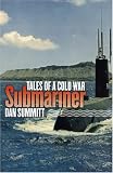 Tales of a Cold War Submariner (Williams-Ford Texas A&M University Military History Series)