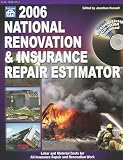 2006 National Renovation & Insurance Repair Estimator (National Renovation and Insurance Repair Estimator)