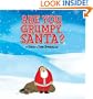 Are You Grumpy, Santa?