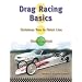 Drag racing:how to drag race.