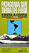 Patagonia Sur Tierra del Fuego Costa a Costa