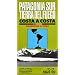 Patagonia Sur Tierra del Fuego Costa a Costa