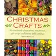 Christmas Crafts: 50 Handmade Decorations, Ornaments, Gift Wraps and Festive Tablesettings by Penny Boylan