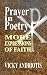 Prayer In Poetry - More Expressions Of Faith
