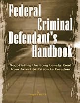 Federal Criminal Defendant's Handbook