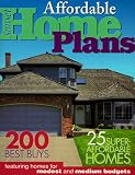 Affordable Home Plans: 200 Best Buys 25 Super Affordable Homes (Home Plans)