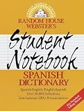 Random House Webster's Student Notebook Spanish Dictionary