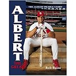 Albert the Great: The Albert Pujols Story book cover