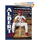 Albert the Great: The Albert Pujols Story by Rob Rains