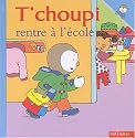 T Choupi Rentre L Ecole (French Edition)