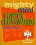 Mighty Mini Cryptic Crosswords (Mensa)