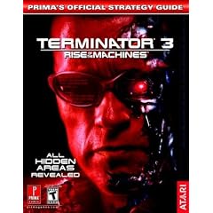 Terminator 3: Rise of the Machines (Prima's Official Strategy Guide)