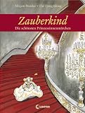 Zauberkind - Die sch&ouml;nsten Prinzessinnenm&auml;rchen - Henri van Daele