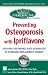 Books : Preventing Osteoporosis with Ipriflavone: Discover the Proven, Safe Alternative to Estrogen Replacement Therapy