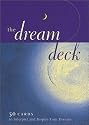 The Dream Deck: 50 Cards to Interpret and Inspire Your Dreams