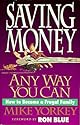Saving Money Any Way You Can: How to Become a Frugal Family