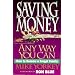 Saving Money Any Way You Can: How to Become a Frugal Family