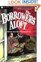 The Borrowers Aloft: With the short tale Poor Stainless