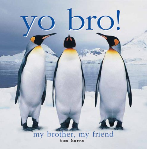 yo bro my brother my friend