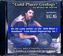 Gold Placer Geology (Modern Gold Dredging, Volume 1)