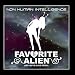 Favorite Alien (Hip Hop Is Alive Remix)