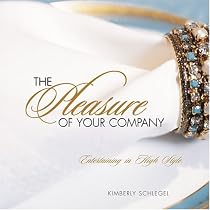 The Pleasure of Your Company: Entertaining in High Style