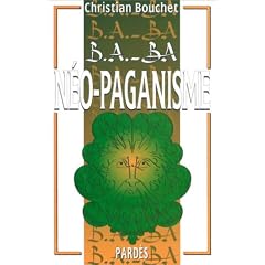 B.A.-BA du n�o-paganisme