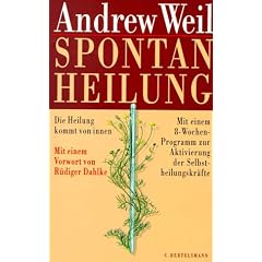 Spontanheilung. Die Heilung kommt von innen