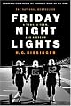 Friday Night Lights: A Town, a Team, And a Dream