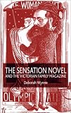 The Sensation Novel and the Victorian Family Magazine