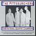 The Pittsburghers (Barbershop Quartet)
