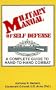 Military Manual of Self-Defense: A Complete Guide to Hand-To-Hand Combat