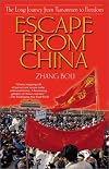 Escape From China : The Long Journey From Tiananmen to Freedom