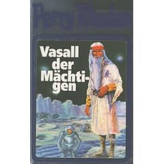 Vasall der Mächtigen. Perry Rhodan 51. (Gebundene Ausgabe)
