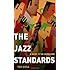 The Jazz Standards: A Guide to the Repertoire