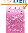 All That Mullarkey (Choc Lit)